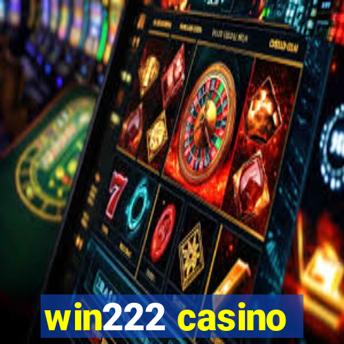 win222 casino